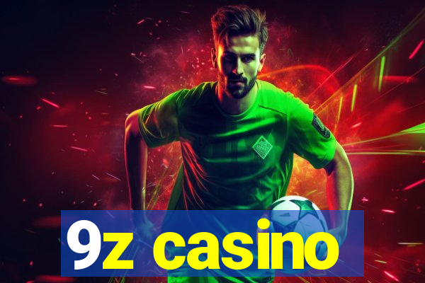 9z casino